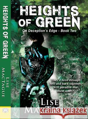 Heights of Green Lise Mactague 9781594934582 Oh Industries DBA Bella Distribution