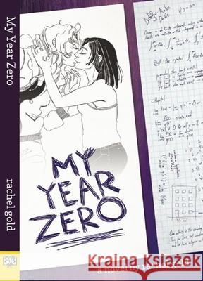 My Year Zero Rachel Gold 9781594934827 Bella Books