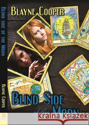 Blind Side of the Moon Blayne Cooper 9781594935312 Bella Books