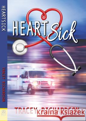 Heartsick Tracey Richardson 9781594935640 Bella Books