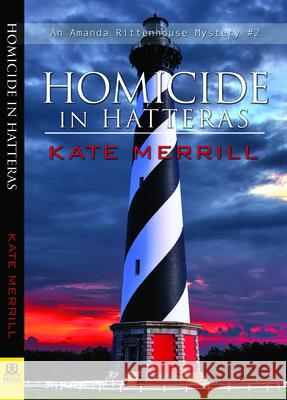 Homicide in Hatteras Kate Merrill 9781594935916