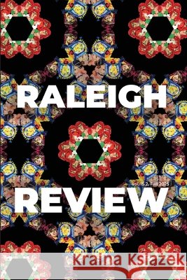 Raleigh Review 15.2: Fall 2025 Rob Greene Landon Houle 9781594981944