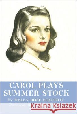 Carol Plays Summer Stock Helen Dor 9781595110329