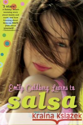 Emily Goldberg Learns to Salsa Micol Ostow 9781595141446 Sleuth RazorBill