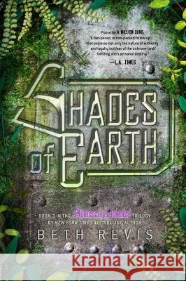 Shades of Earth Beth Revis 9781595146151 Razorbill