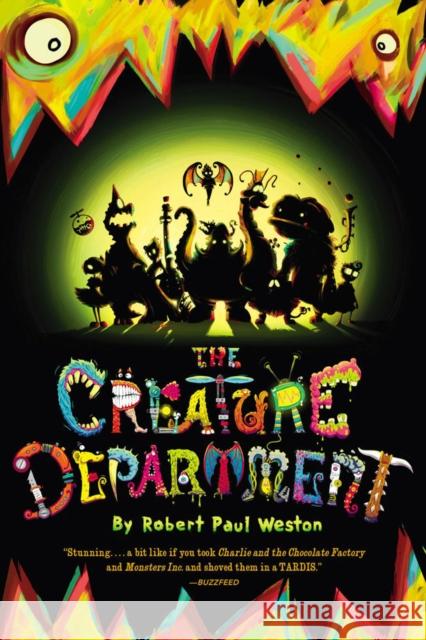 The Creature Department Robert Paul Weston Framestore 9781595146847