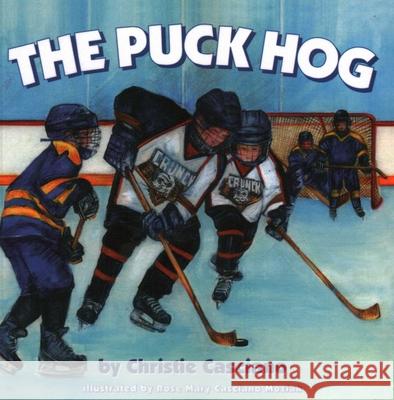 Puck Hog Christie Casciano Rose Mary Casciano Moziak 9781595310378 North Country Books