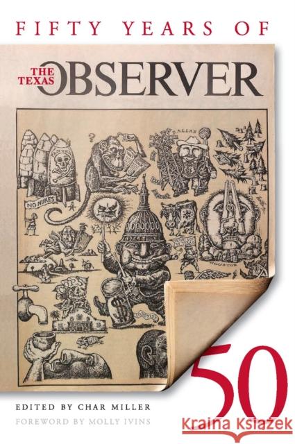 Fifty Years of the Texas Observer Char Miller Molly Ivins 9781595340016