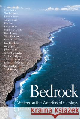 Bedrock: Writers on the Wonders of Geology Lauret E. Savoy Eldridge M. Moores Judith E. Moores 9781595340238