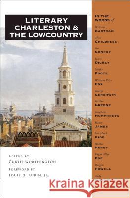 Literary Charleston and the Lowcountry Curtis Worthington 9781595340795 Trinity University Press