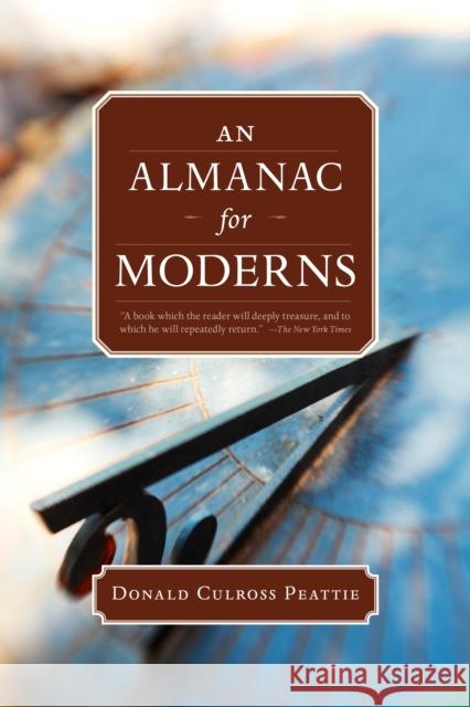 An Almanac for Moderns Donald Culross Peattie 9781595341563 Trinity University Press