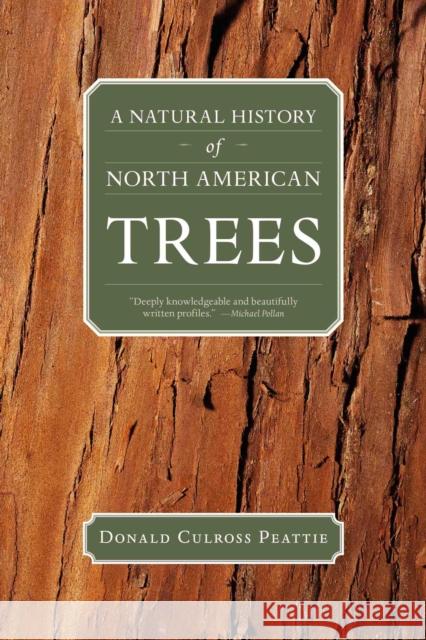 A Natural History of North American Trees Donald Culross Peattie 9781595341662