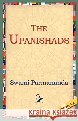 The Upanishads Swami Parmananda 9781595401205 1st World Library
