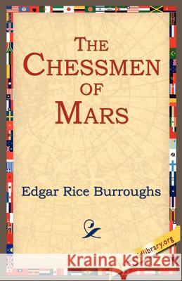 The Chessmen of Mars Edgar Rice Burroughs 9781595402158 1st World Library