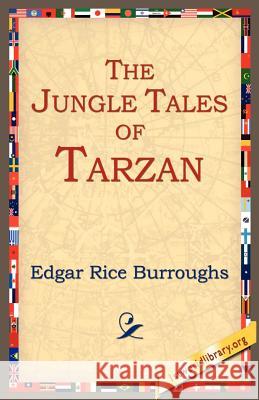 The Jungle Tales of Tarzan Edgar Rice Burroughs 9781595402172