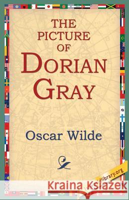 The Picture of Dorian Gray Oscar Wilde 9781595403384 1st World Library