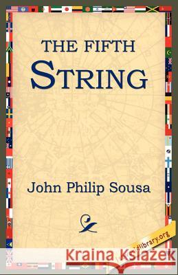 The Fifth String John Philip Sousa 9781595406682
