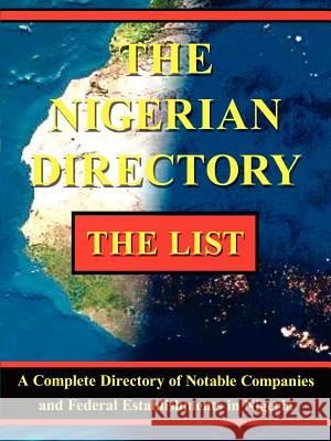 The Nigerian Directory Daniel I. Omoruyi Ltd Hannahsgat 9781595409645 1st World Library