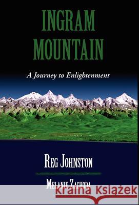 Ingram Mountain Reg Johnston Melanie Zachoda 9781595409744 1st World Library