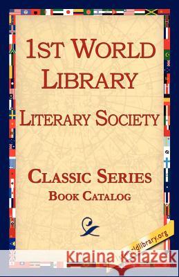 1st World Library - Literary Society CATALOG AND RETAIL PRICE LIST Rodney Charles 9781595409782 1st World Library