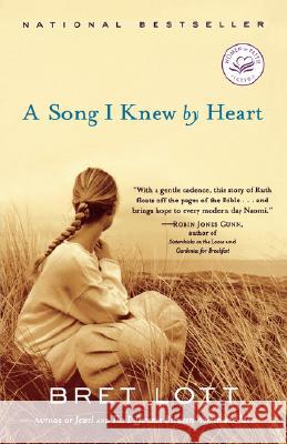 A Song I Knew by Heart Bret Lott 9781595540508 Westbow Press