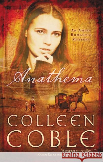 Anathema Colleen Coble 9781595545640 Thomas Nelson Publishers
