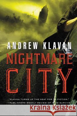 Nightmare City Andrew Klavan 9781595547989 Thomas Nelson Publishers