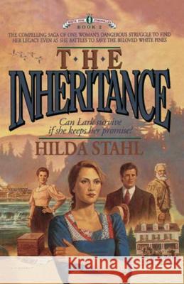 The Inheritance Hilda Stahl 9781595548252 NELSON (THOMAS) PUBLISHERS,U.S.