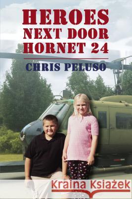 Heroes Next Door: Hornet 24 Thomas Nelson 9781595548450 ELM Hill