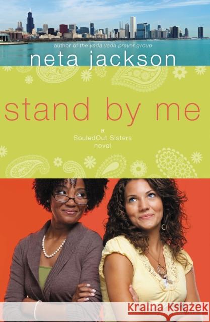 Stand by Me Neta Jackson 9781595548641 Thomas Nelson Publishers