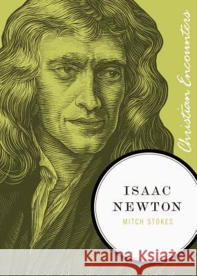 Isaac Newton Mitch Stokes 9781595553034