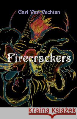 Firecrackers (a Realistic Novel) Carl Va 9781595692245