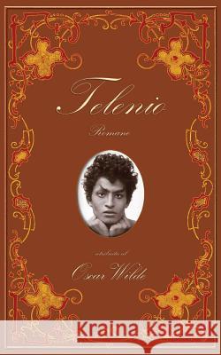 Telenio (Erotika Mondliteraturo En Esperanto) Oscar Wilde Detlef Karthaus 9781595692788