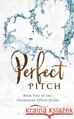 Perfect Pitch Alex Hayes 9781595730077 Impulse Systems