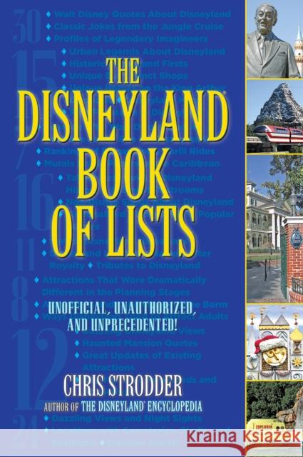 The Disneyland Book of Lists Chris Strodder 9781595800817 Santa Monica Press