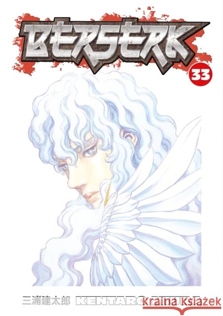 Berserk Volume 33 Kentaro Miura 9781595823724