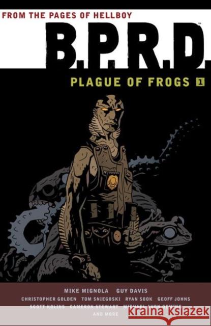 B.P.R.D: Plague of Frogs Volume 1 Mike Mignola 9781595826756 Dark Horse Comics,U.S.