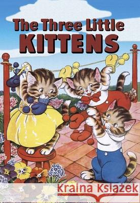 The Three Little Kittens Milo Winter 9781595833747 Green Tiger Press