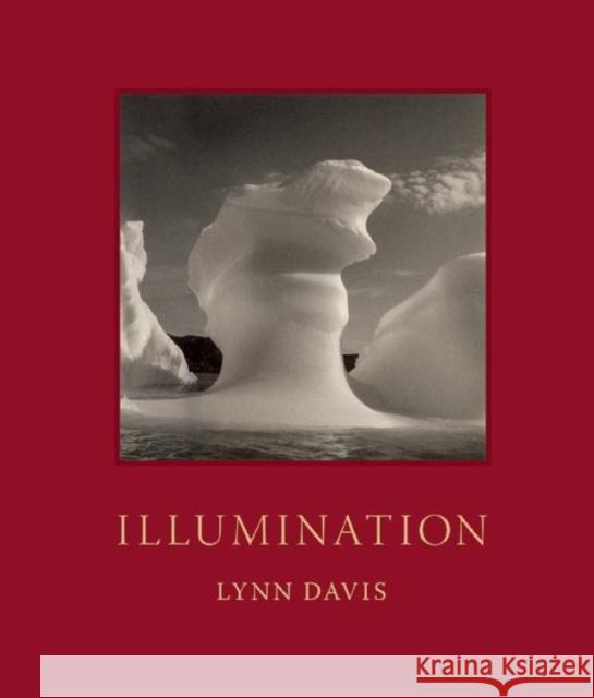 Illumination Lynn Davis Pico Iyer 9781595910356 