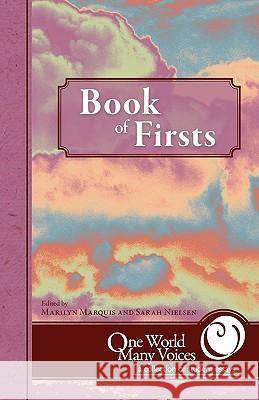 One World Many Voices: Book of Firsts Marquis, Marilyn 9781595944122 Wingspan Press