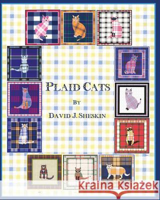 Plaid Cats David J Sheskin (Western Connecticut State University Danbury USA) 9781595945778