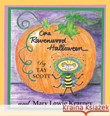 One Ravenwood Halloween Tay Scott Mary Lowie Kearney 9781595946416 WingSpan Press