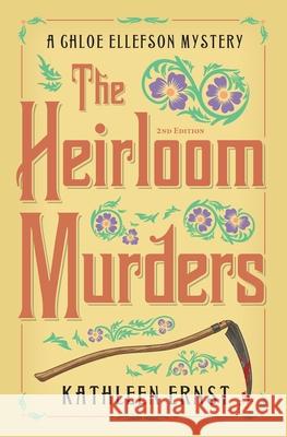 The Heirloom Murders Kathleen Ernst 9781595988270