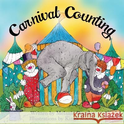 Carnival Counting Melanie Doppler, Kinga Martin 9781595988973