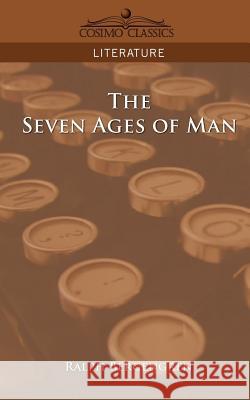 The Seven Ages of Man Ralph Bergengren 9781596052772