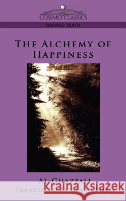 The Alchemy of Happiness Ghazzali Al 9781596053694