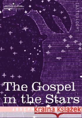 The Gospel in the Stars Joseph, A. Seiss 9781596054493 