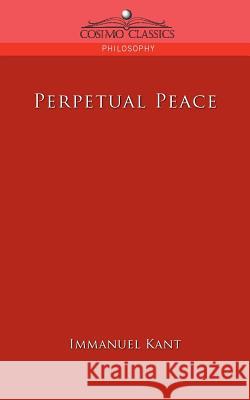 Perpetual Peace Immanuel Kant 9781596055490 