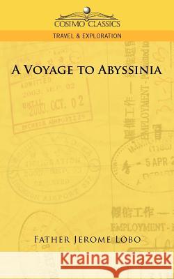 A Voyage to Abyssinia Father Jerome Lobo 9781596055698