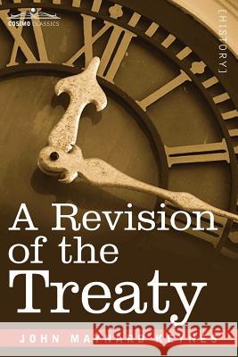 A Revision of the Treaty John Maynard Keynes (King's College Cambridge) 9781596058941